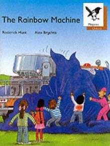 Oxford Reading Tree: Stage 8: Magpies Storybooks: Rainbow Machine