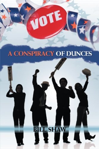 A Conspiracy of Dunces