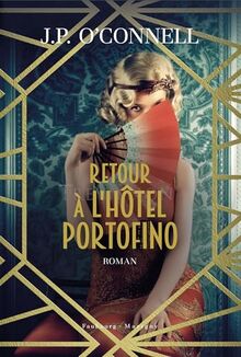 Retour à l'hôtel Portofino