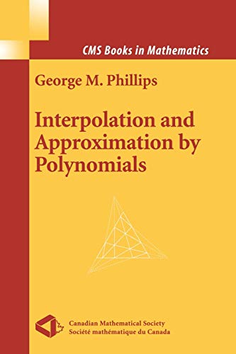 Interpolation and Approximation by Polynomials (CMS Books in Mathematics)