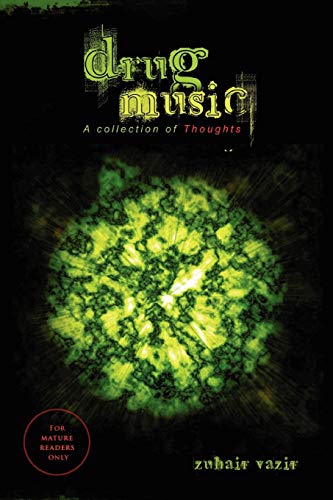 Drug Music: A Collection Of Thoughts