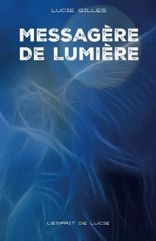 Messagère de lumière