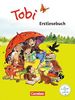 Tobi - Neubearbeitung 2016: Erstlesebuch