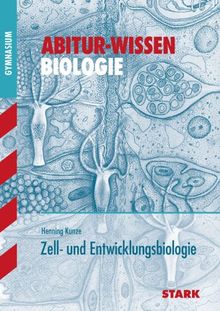 Abitur-Wissen Biologie / Zell- und Entwicklungsbiologie