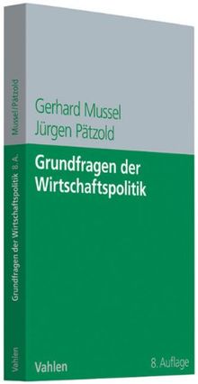 Grundfragen der Wirtschaftspolitik