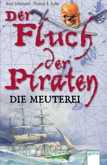 Der Fluch der Piraten 01. Die Meuterei