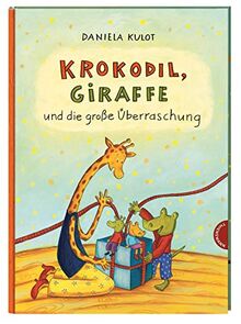 Krokodil, Giraffe und die große Überraschung (Krokodil und Giraffe)