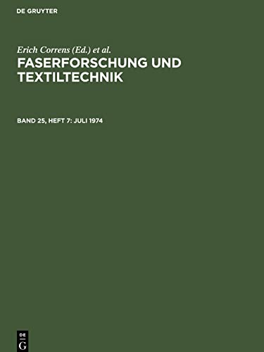 Faserforschung und Textiltechnik, Band 25, Heft 7, Juli 1974