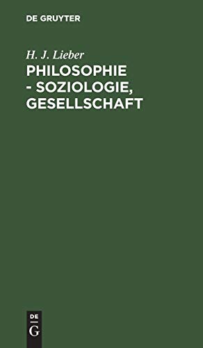 Philosophie - Soziologie, Gesellschaft: Gesammelte Studien zum Ideologieproblem