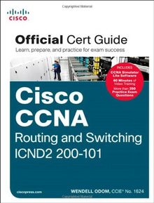 Cisco CCNA Routing and Switching ICND2 200-101 Official Cert (Official Cert Guide)