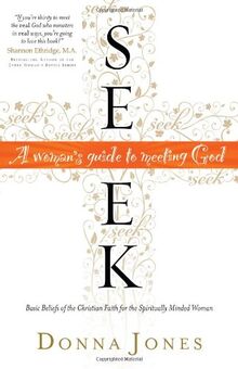 Seek: A Woman's Guide to Meeting God von Jones, Donna | Buch | Zustand gut