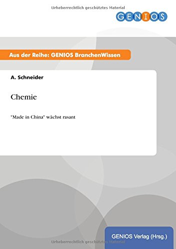 Chemie: Made in China wächst rasant