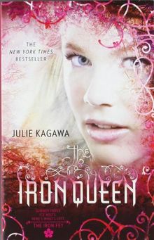 The Iron Queen (Harlequin Teen)