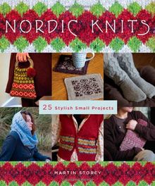 Nordic Knits: 25 Stylish, Small Projects