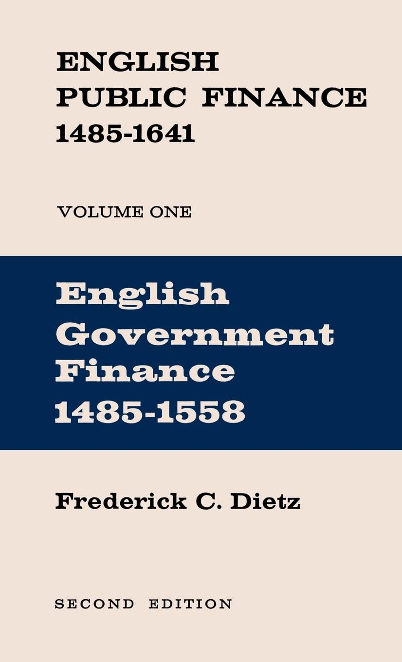 English Public Finance: English Government Finance 1485-1558 (English Public Finance 1485-1641)
