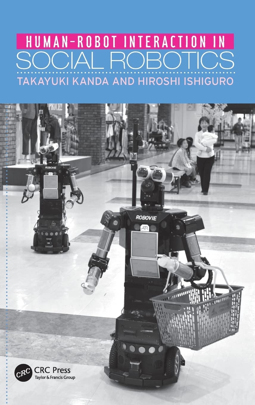 Human-Robot Interaction in Social Robotics