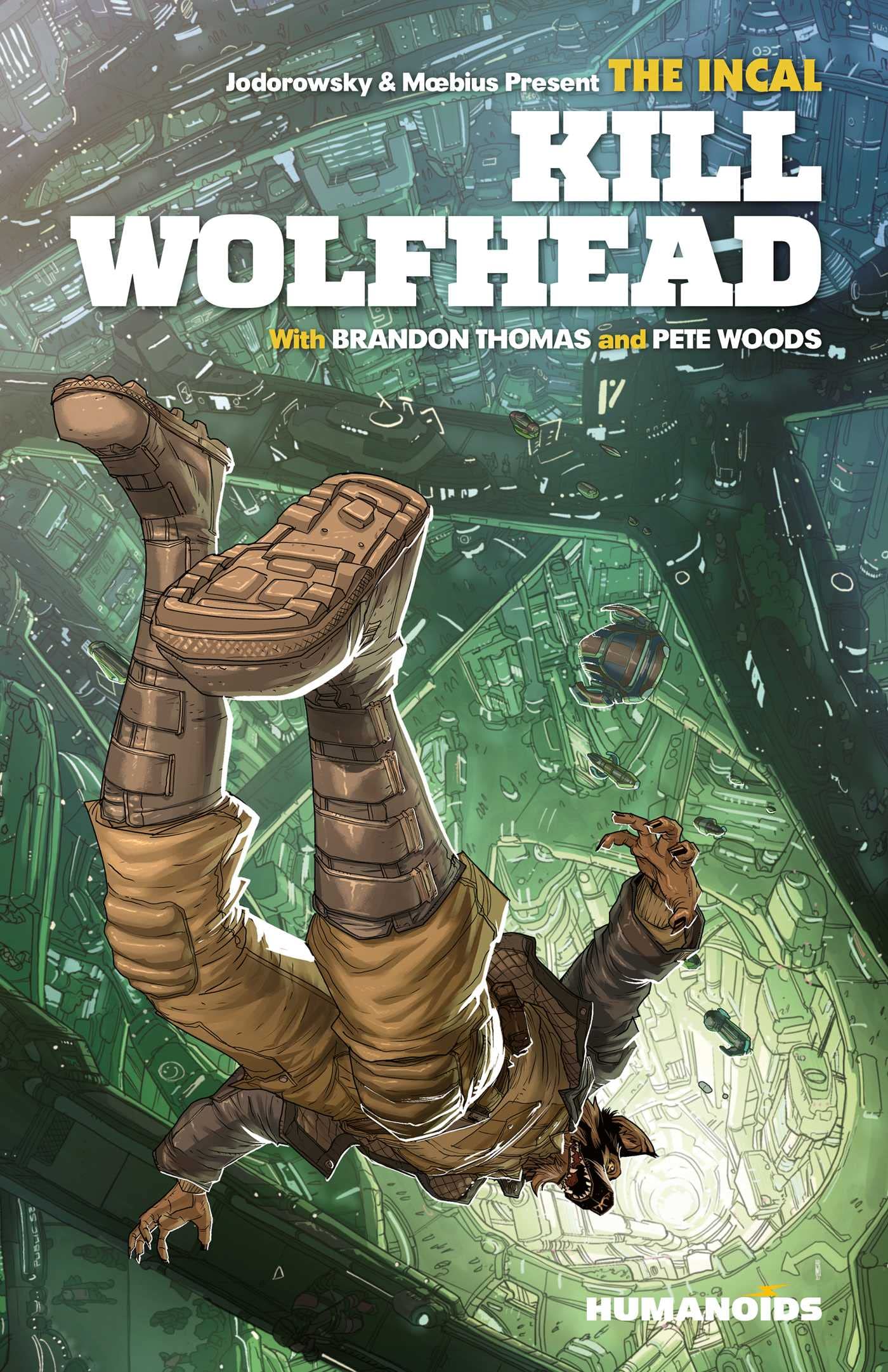Brandon Thomas The Incal, Kill Wolfhead