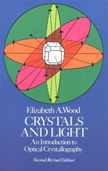 Crystals and Light: Introduction to Optical Crystallography