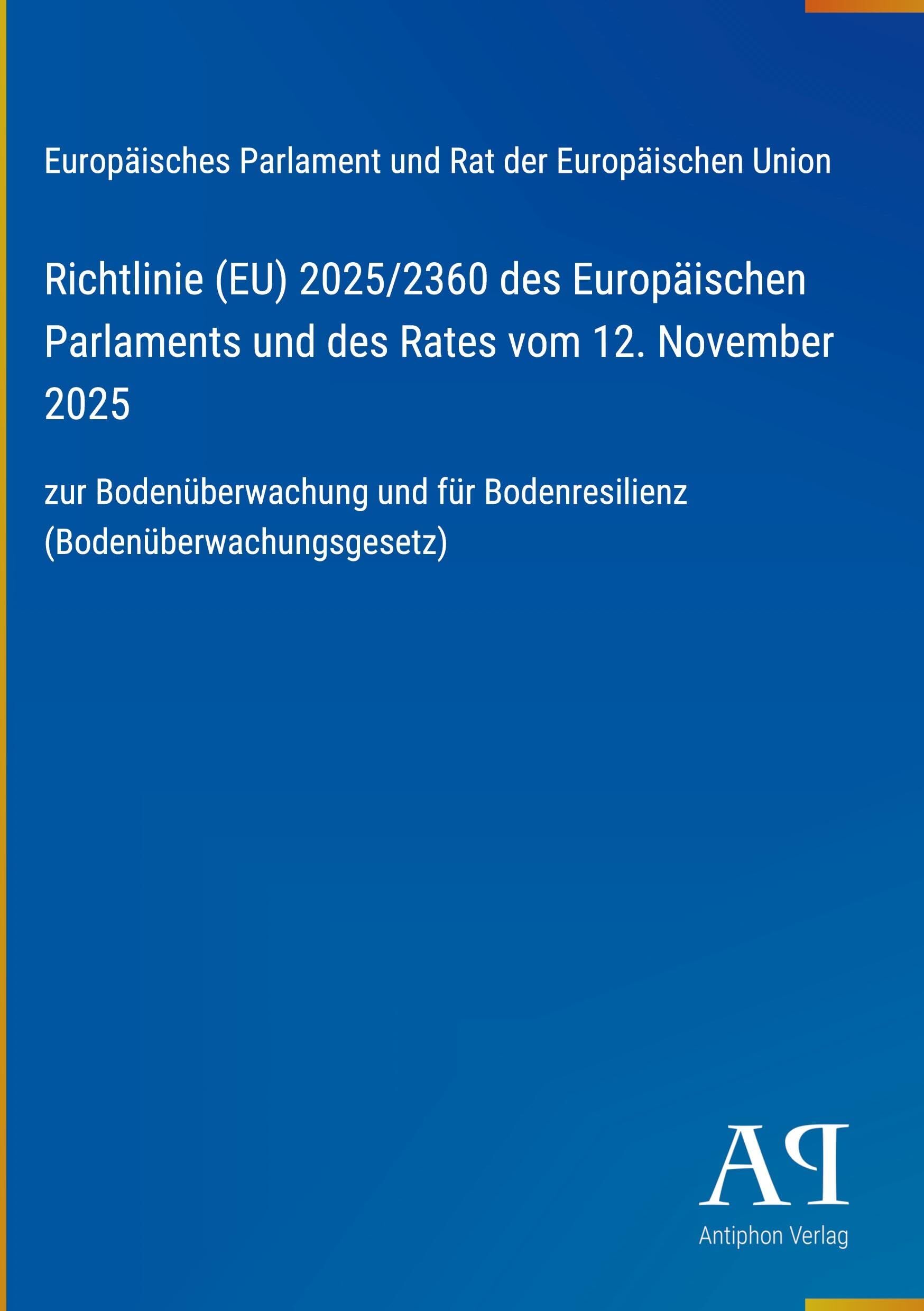 Richtlinie (EU) 2025/2360 des Europäischen Parlaments und des Rates vom 12. November 2025