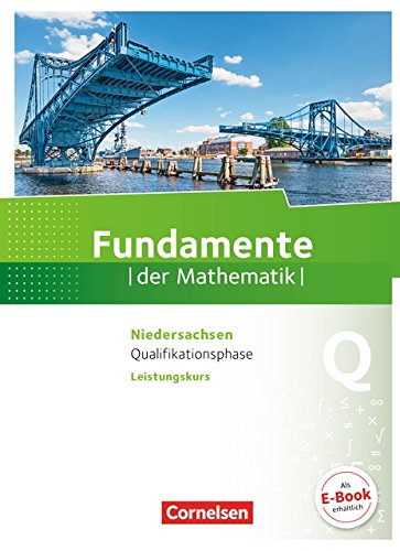 Fundamente der Mathematik Gymnasium Niedersachsen G9 Volume VI Fasc 1 Fundamente der Mathematik - Niedersachsen ab 2015 - Qualifikationsphase - Leistungskurs - Lothar Flade Hubert Langlotz Wilfried Zappe Kartoniert (TB)