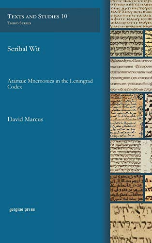 Scribal Wit: Aramaic Mnemonics in the Leningrad Codex (Gorgias Historical Dictionaries, Band 41)