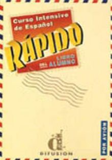 Rapido Curso Intensivo De Espanol: Libro Del Alumno (Meth. Ens. Espa)