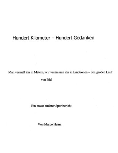 Hundert Kilometer - Hundert Gedanken