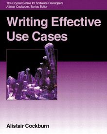 Writing Effective Use Cases (Crystal Series for Software Development)