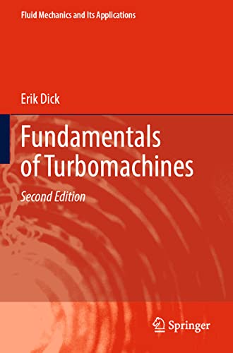 Fundamentals of Turbomachines (Fluid Mechanics and Its Applications, 130, Band 130)