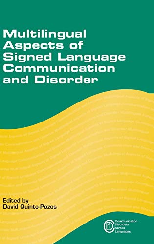 Multilingual Aspects of Signed Language Communication and Disorder, 11 (Communication Disorders Across Languages, 11)