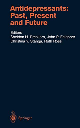 Antidepressants: Past, Present and Future (Handbook of Experimental Pharmacology, 157, Band 157)