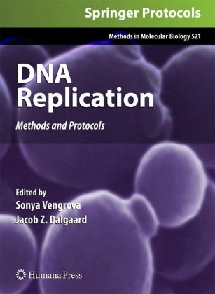 DNA Replication: Methods and Protocols: 521 (Methods in Molecular Biology)