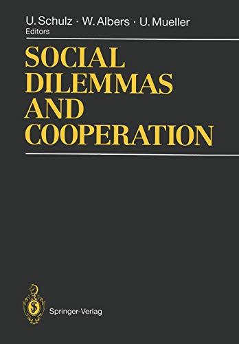 Social Dilemmas and Cooperation