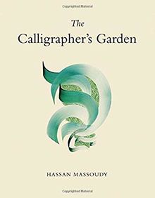 The Calligrapher's Garden