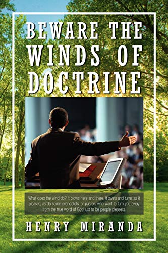 Beware The Winds of Doctrine
