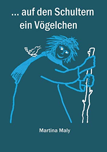 . . . auf den Schultern ein Vögelchen