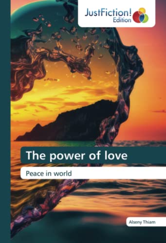 The power of love: Peace in world