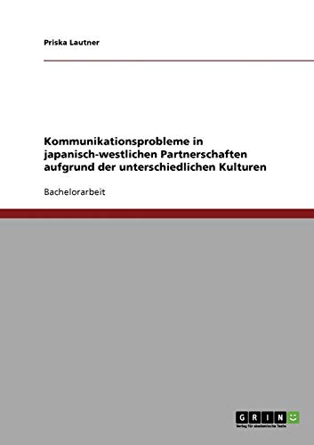 Kommunikationsprobleme in japanisch-westlichen Partnerschaften