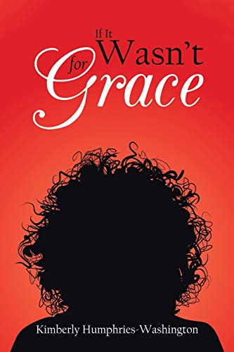 If It Wasn’t for Grace
