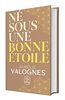 Né sous une bonne étoile - Collector 2021