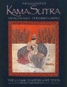 The Illustrated Kama Sutra: Ananga-Ranga Perfumed Garden, The Classic Eastern Love Texts