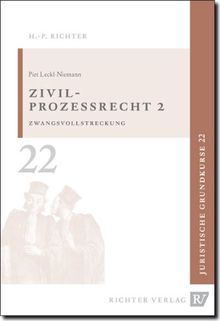 Juristische Grundkurse: Leckl, P: Zivilprozessrecht 2: BD 22