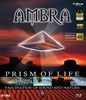 Ambra - Prism Of Life [Blu-ray]