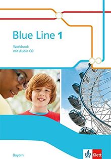 Blue Line / Ausgabe für Bayern ab 2017: Blue Line / Workbook mit Audio-CD Klasse 5: Ausgabe für Bayern ab 2017