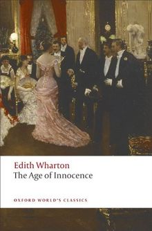 The Age of Innocence (Oxford World's Classics)