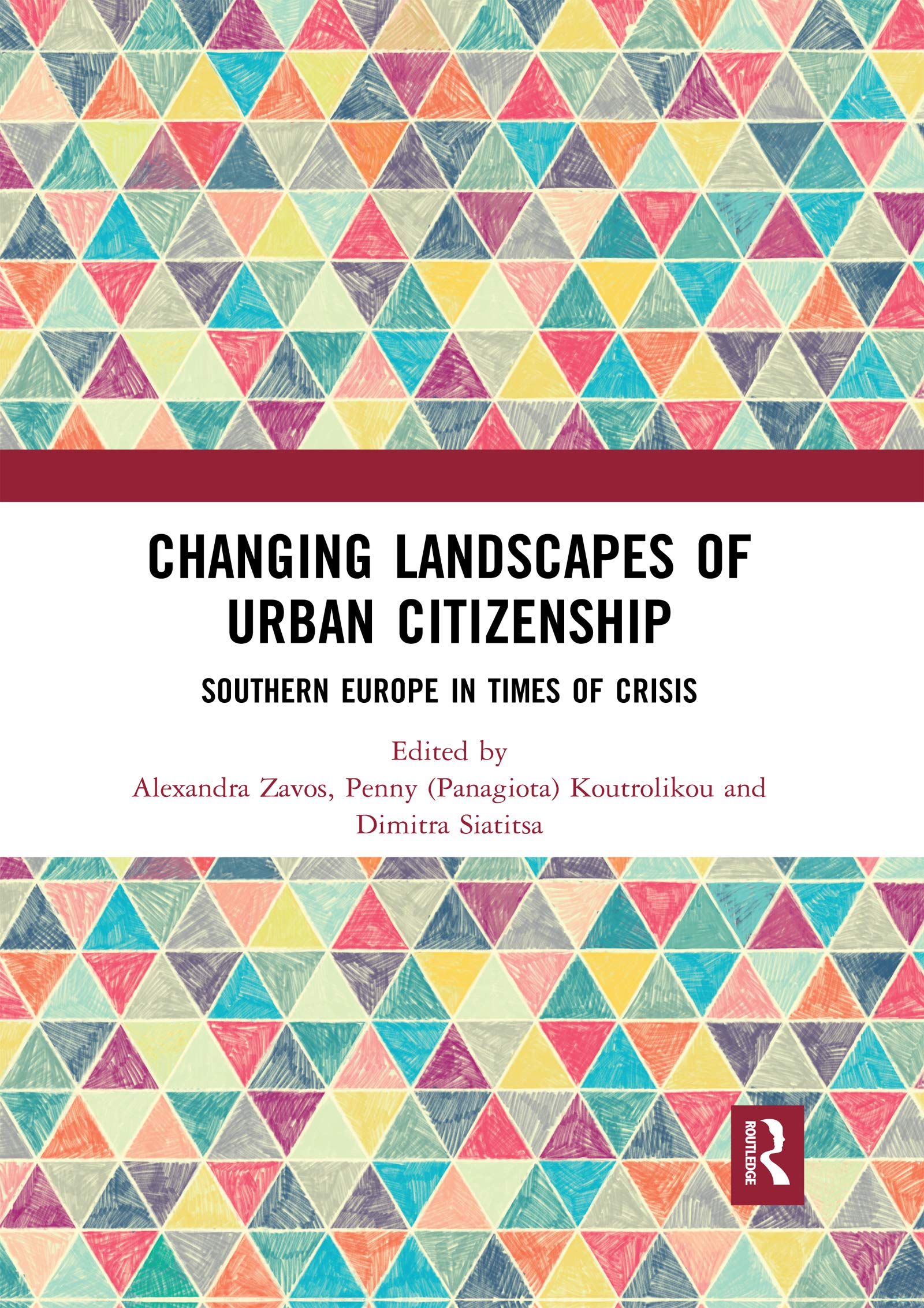 Changing Landscapes of Urban Citizenship: Southern Europe in Times of Crisis