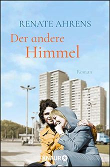 Der andere Himmel: Roman