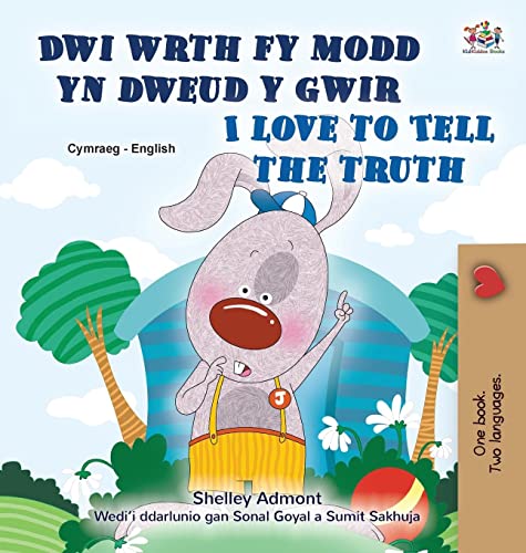 I Love to Tell the Truth (Welsh English Bilingual Children's Book) (Welsh English Bilingual Collection)