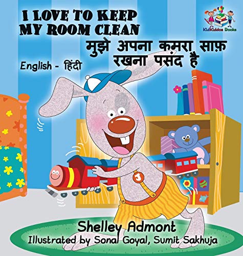 I Love to Keep My Room Clean: English Hindi Bilingual Edition (English Hindi Bilingual Collection)