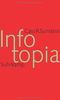 Infotopia: Wie viele Köpfe Wissen produzieren